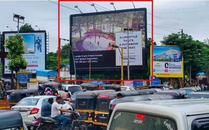 HOARDING : 40 X 30  KALYAN SUBHASH CHOWK RIGHT SIDE TRAFFIC FROM ULHASNAGAR TO KALYAN