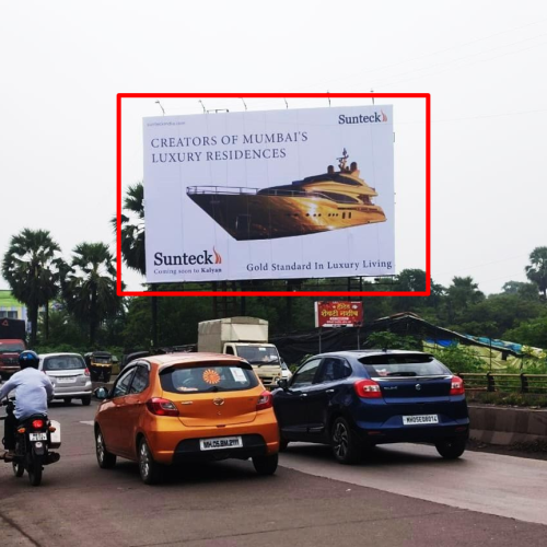 HOARDING : 60 X 40  KALYAN – RANJOLI JUNCTION NEAR MAHINDRA PROJECT TOWORDS KALYAN