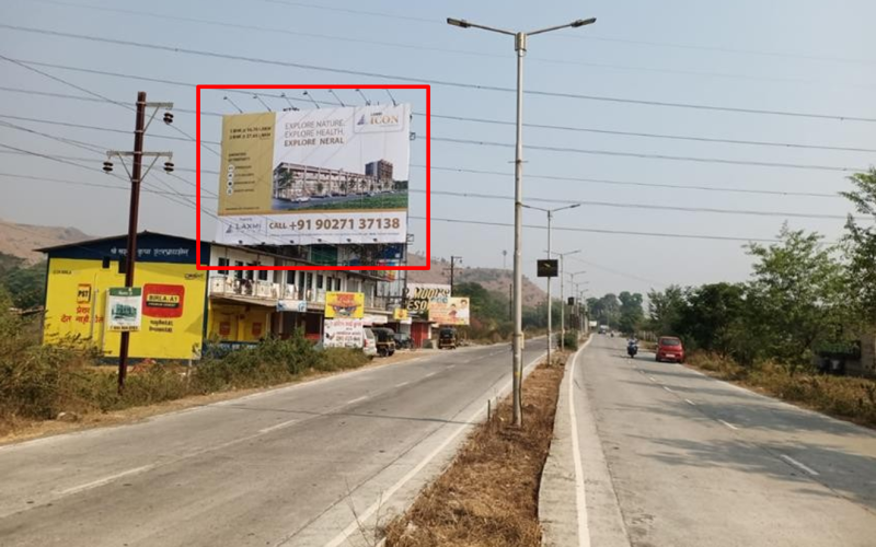 HOARDING : – 40 X 40  NEAR KARJAT D MART TRAFFIC FROM NERAL MATHERAN, KARJAT