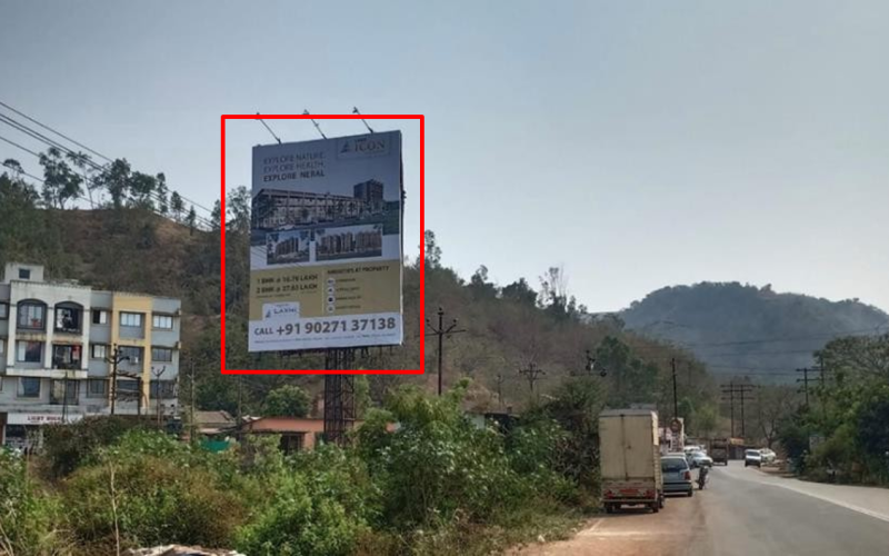 HOARDING : 30 X 40  TRAFFIC FROM KARJAT PANVEL TOWARDS NERAL, NERAL