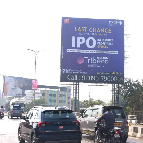 HOARDING : 50 X 50  TOWARDS KALYAN TRAFFIC FROM THANE – RANJOLI, KALYAN