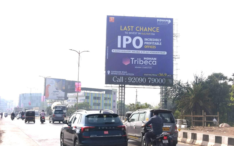 HOARDING : 50 X 50  TOWARDS KALYAN TRAFFIC FROM THANE – RANJOLI, KALYAN