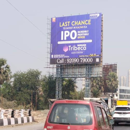 HOARDING : 50 X 40  TRAFFIC FROM KALYAN TOWARDS BHIWANDI, KALYAN